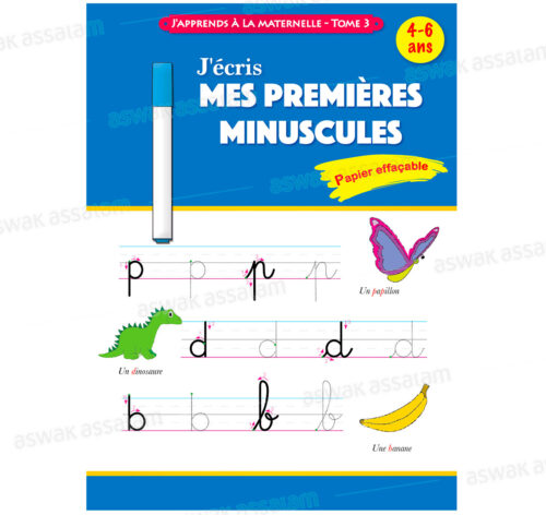 J’ECRIS ME PREMIERES MINUSCULES – TOME 3