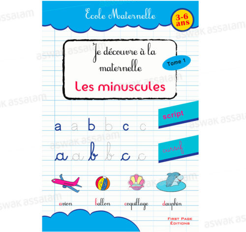 MON GRAND CAHIER D’ECRITURE – LES MINUSCULES